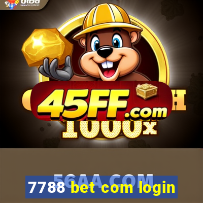 7788 bet com login